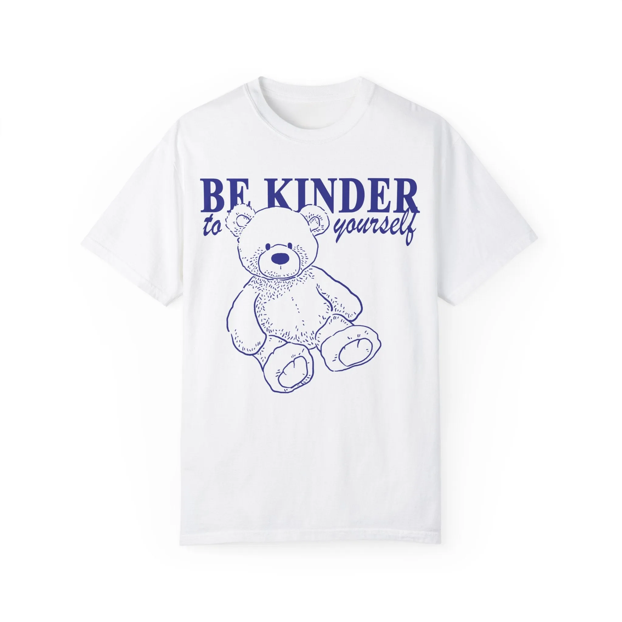 Be Kinder to Yourself Tee