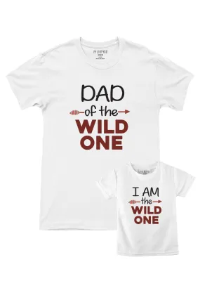 Dad Of The Wild One - I Am The Wild One