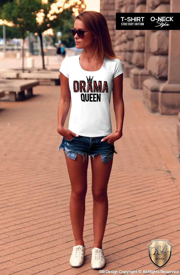 Drama Queen Women's T-shirt Unique Ladies RB Design Style Tee Shirt WD168