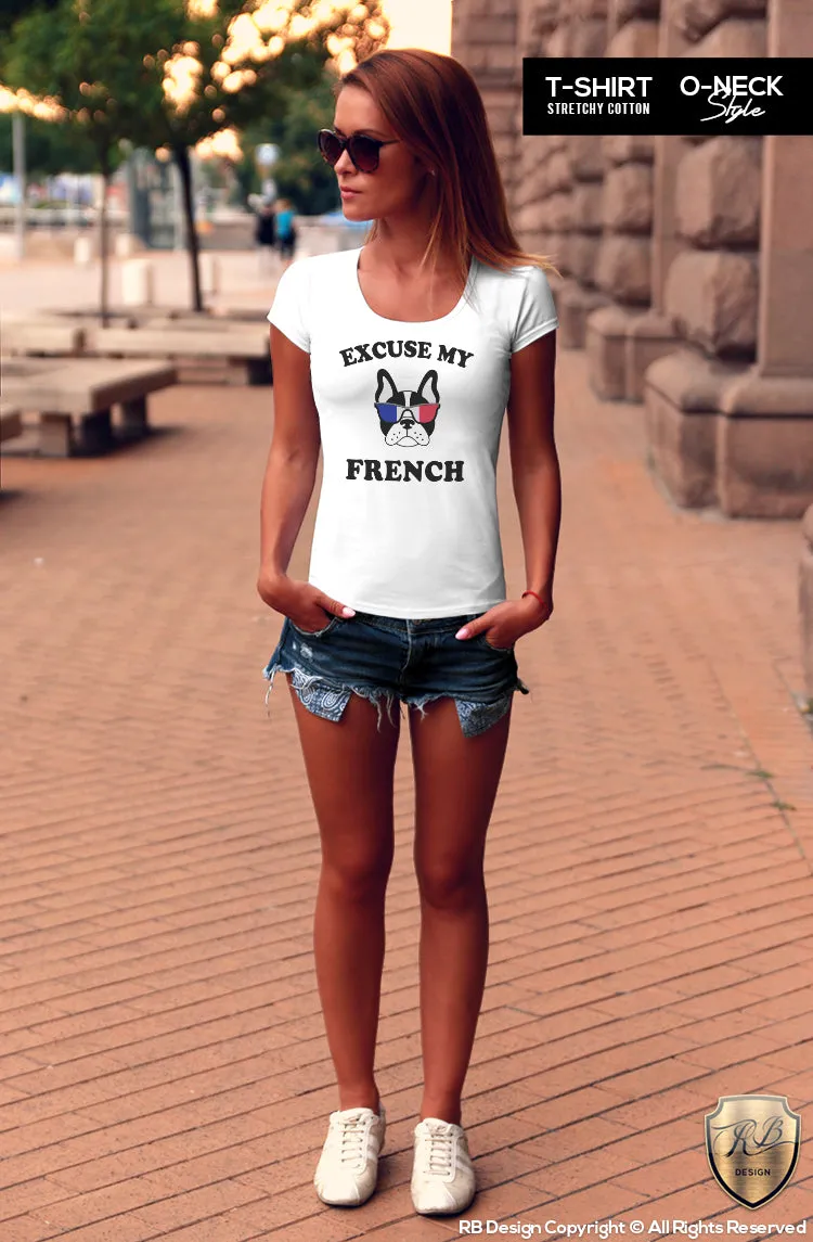 "Excuse My French" Cool Women's Graphic T-shirt WTD24